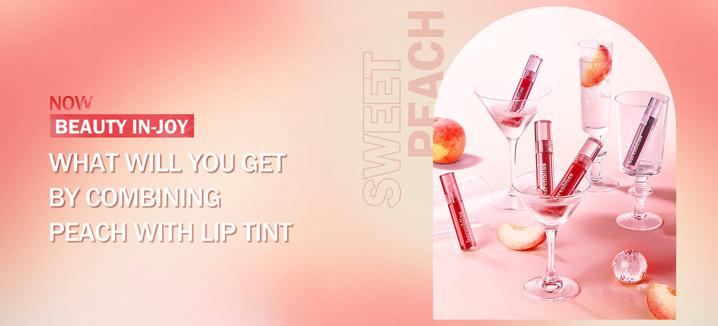 NOW BEAUTY IN-JOY | WHAT WILL YOU GET BY COMBINING PEACH WITH LIP TINT